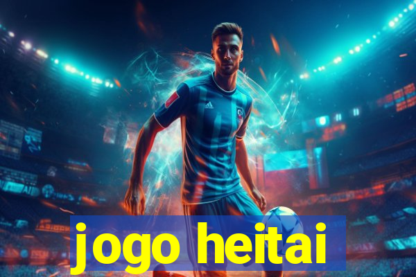 jogo heitai